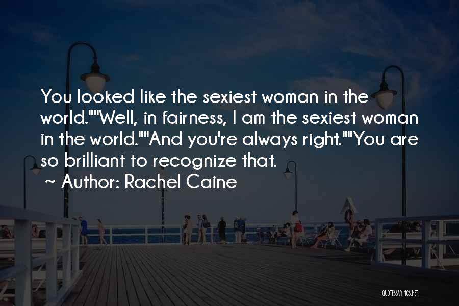 Fairness In Love Quotes By Rachel Caine