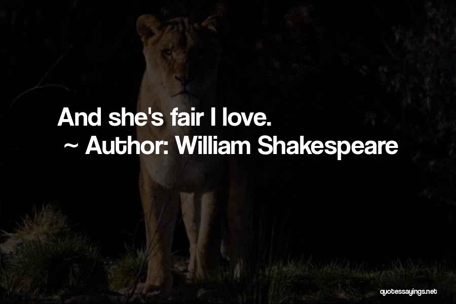 Fairness In Love Quotes By William Shakespeare