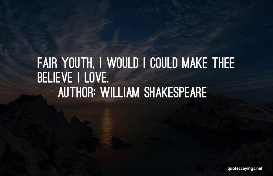 Fairness In Love Quotes By William Shakespeare