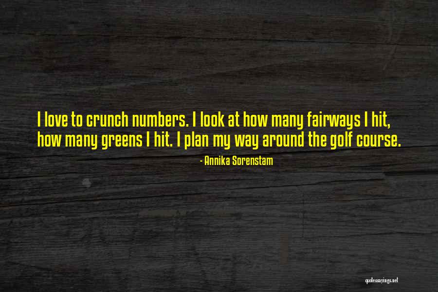 Fairways Golf Quotes By Annika Sorenstam Fairways Golf Quotes By Annika Sorenstam