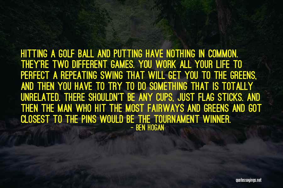 Fairways Golf Quotes By Ben Hogan Fairways Golf Quotes By Ben Hogan