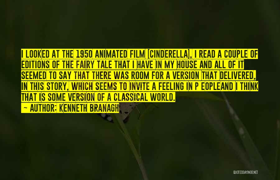 Fairy House Quotes By Kenneth Branagh