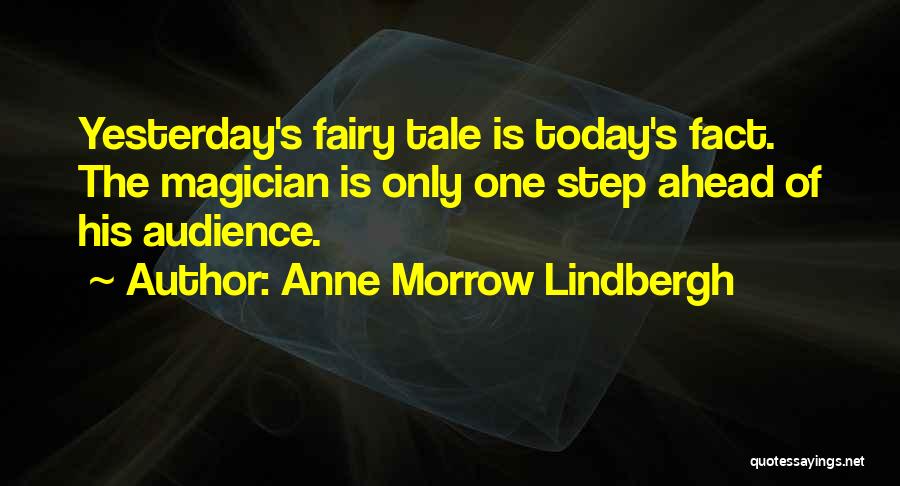 Fairy Magic Quotes By Anne Morrow Lindbergh