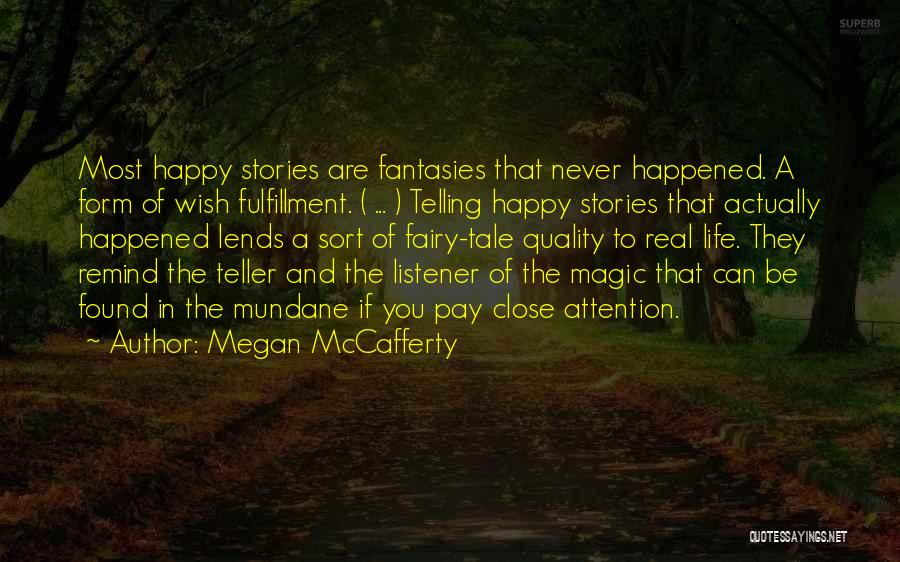 Fairy Magic Quotes By Megan McCafferty