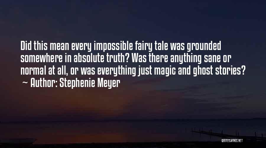 Fairy Magic Quotes By Stephenie Meyer