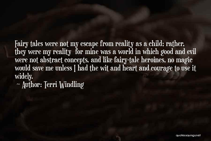 Fairy Magic Quotes By Terri Windling