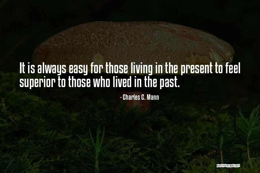 Fairy Meadows Quotes By Charles C. Mann Fairy Meadows Quotes By Charles C. Mann