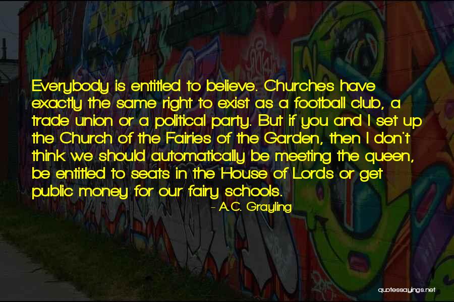 Fairy Party Quotes By A.C. Grayling Fairy Party Quotes By A.C. Grayling