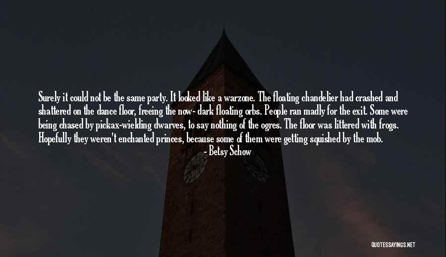 Fairy Party Quotes By Betsy Schow Fairy Party Quotes By Betsy Schow