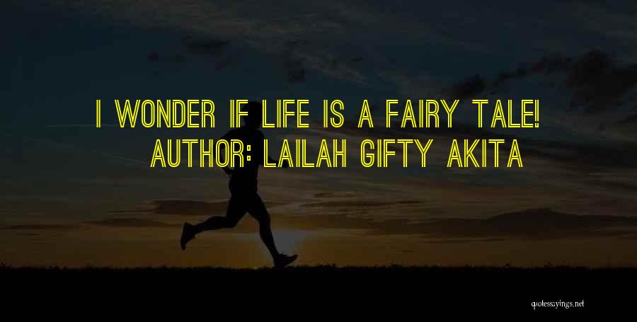 Fairy Quotes By Lailah Gifty Akita