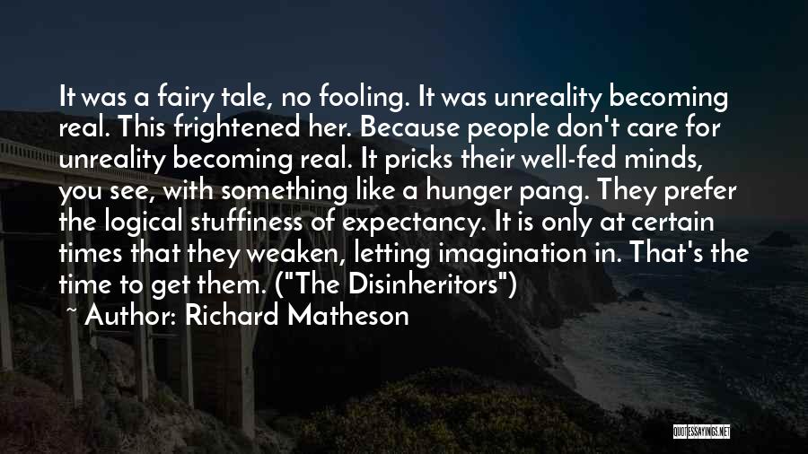 Fairy Quotes By Richard Matheson