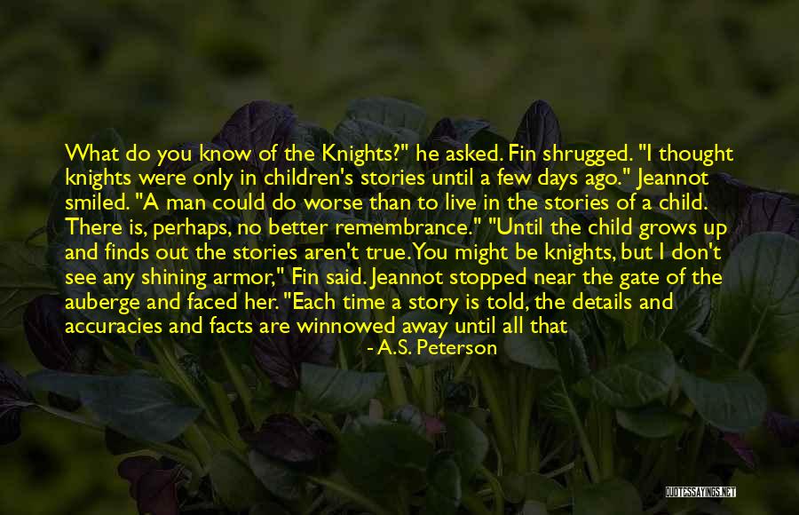 Fairy Story Quotes By A.S. Peterson