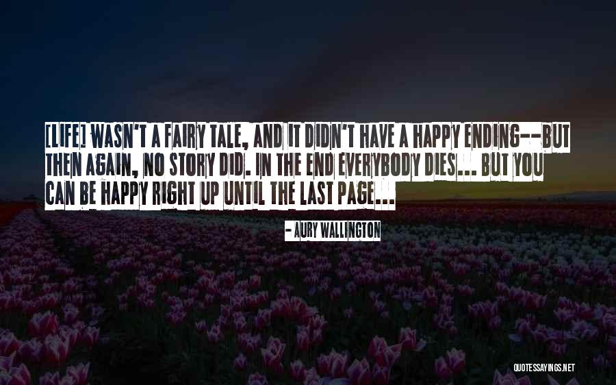 Fairy Story Quotes By Aury Wallington Fairy Story Quotes By Aury Wallington