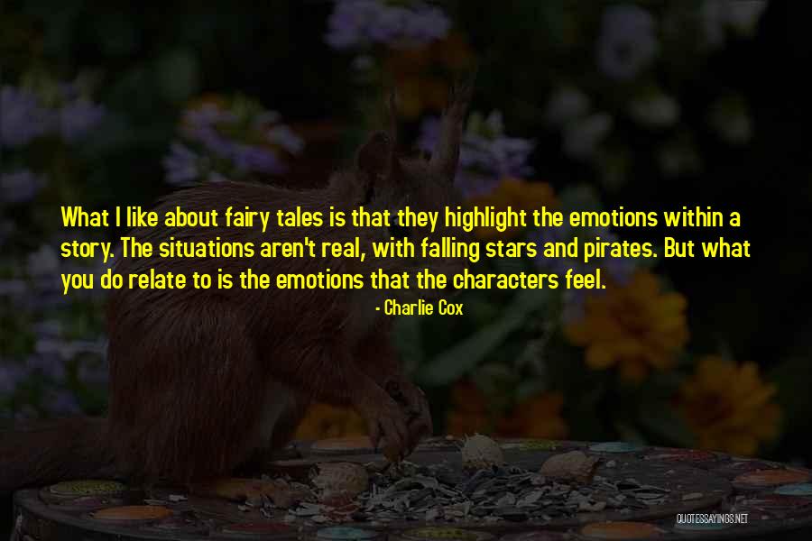 Fairy Story Quotes By Charlie Cox Fairy Story Quotes By Charlie Cox