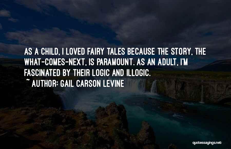 Fairy Story Quotes By Gail Carson Levine