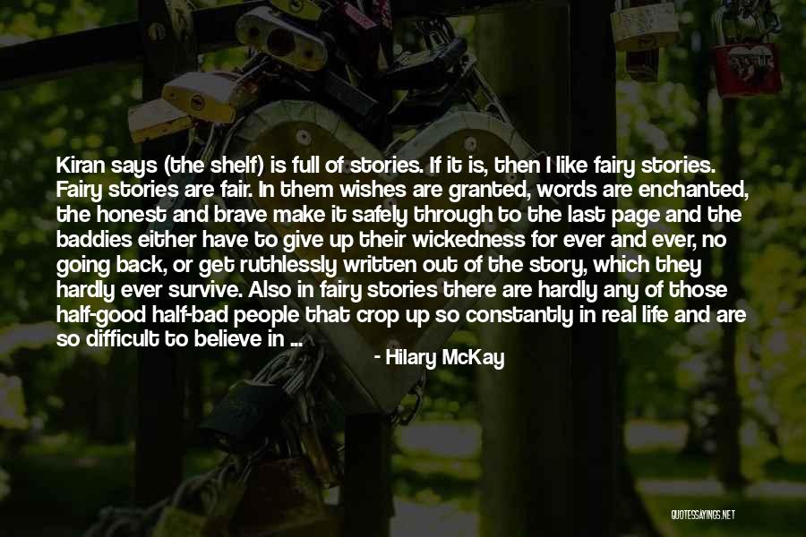 Fairy Story Quotes By Hilary McKay