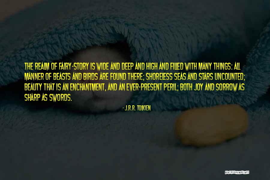 Fairy Story Quotes By J.R.R. Tolkien Fairy Story Quotes By J.R.R. Tolkien