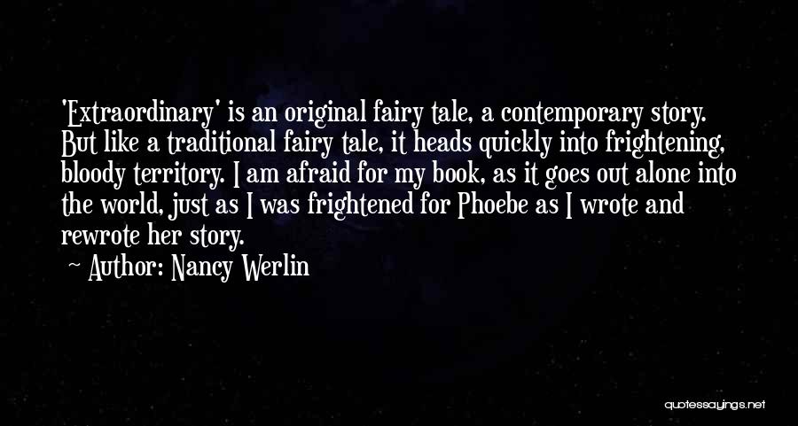 Fairy Story Quotes By Nancy Werlin