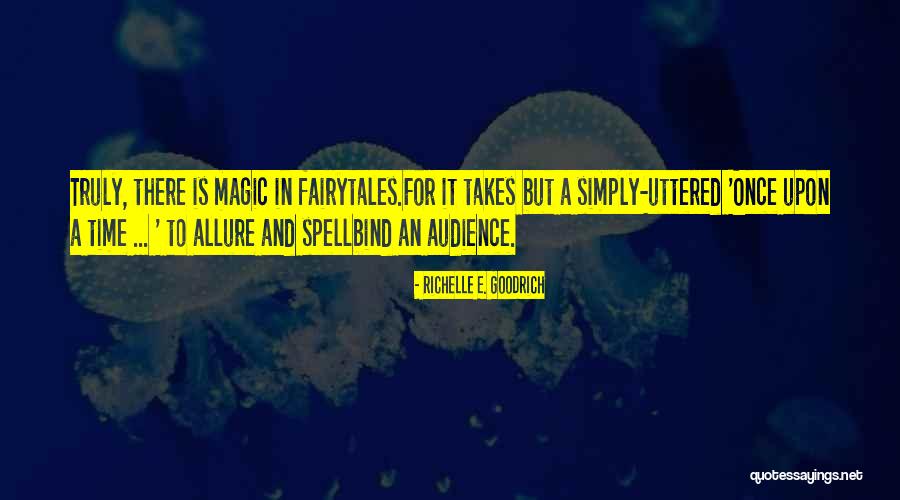 Fairy Story Quotes By Richelle E. Goodrich