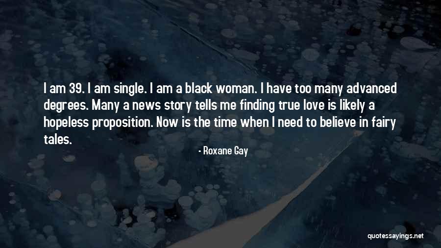 Fairy Story Quotes By Roxane Gay