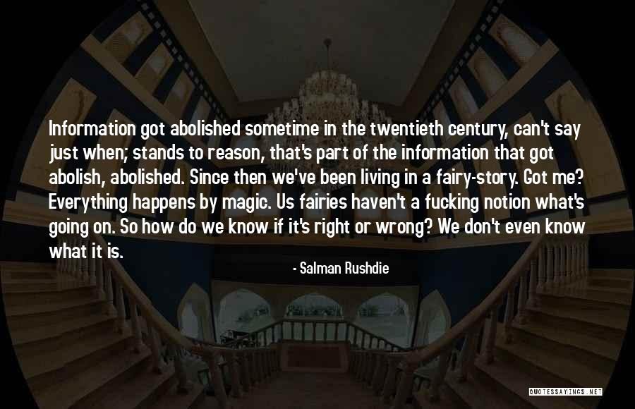 Fairy Story Quotes By Salman Rushdie