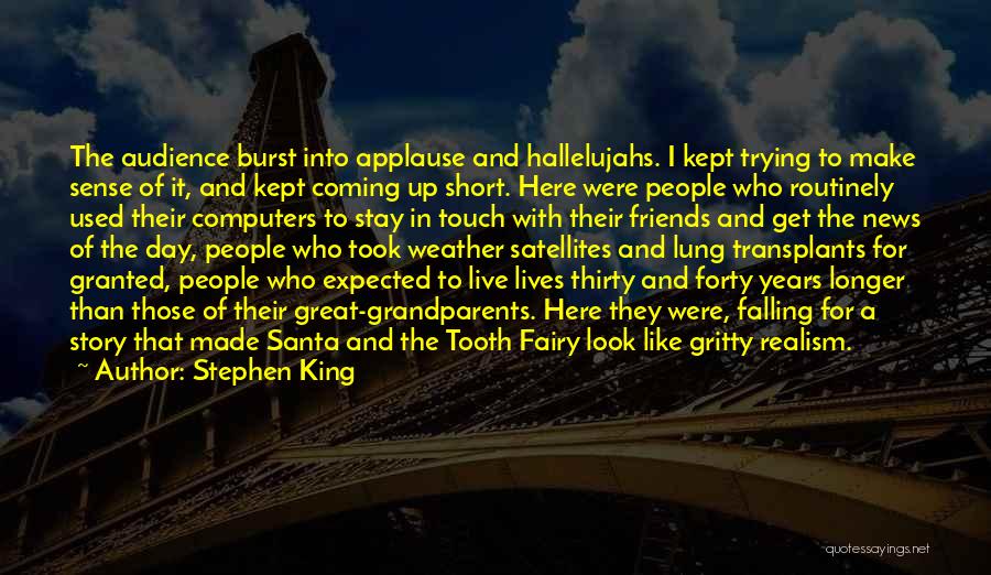 Fairy Story Quotes By Stephen King