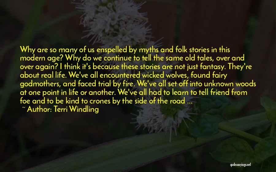 Fairy Story Quotes By Terri Windling