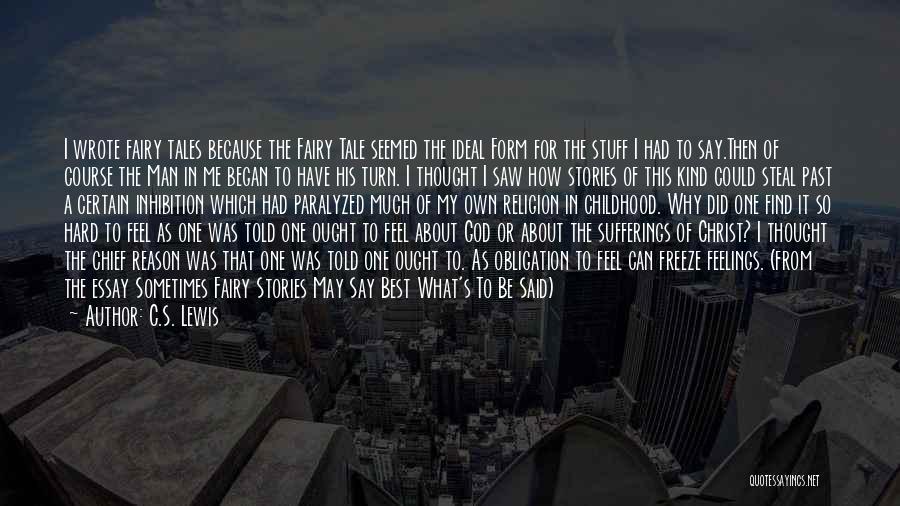 Fairy Tale Quotes By C.S. Lewis Fairy Tale Quotes By C.S. Lewis