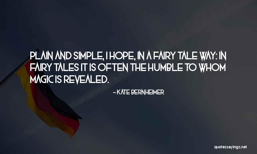 Fairy Tale Quotes By Kate Bernheimer