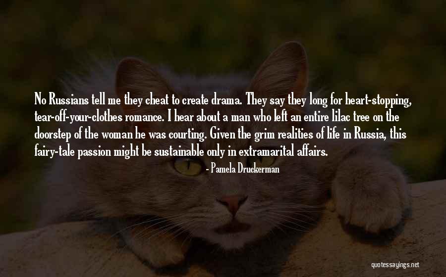 Fairy Tale Quotes By Pamela Druckerman