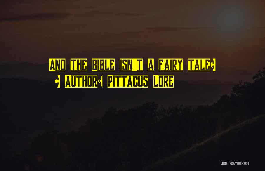 Fairy Tale Quotes By Pittacus Lore