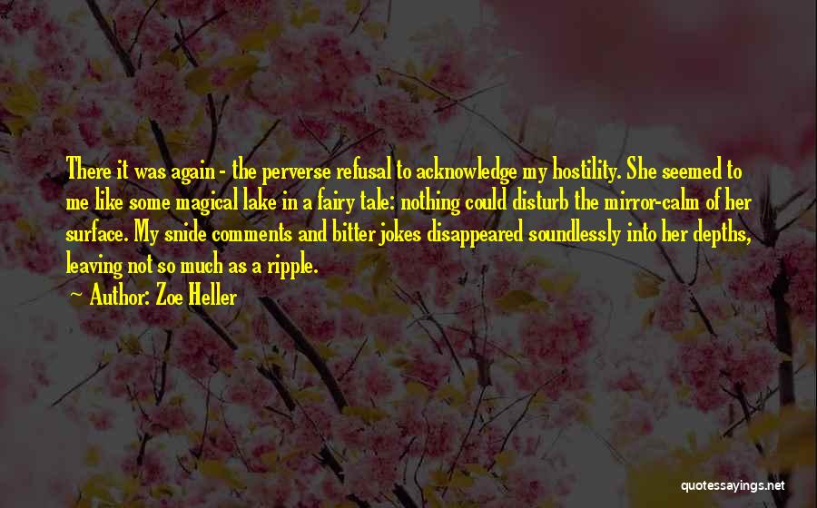 Fairy Tale Quotes By Zoe Heller Fairy Tale Quotes By Zoe Heller