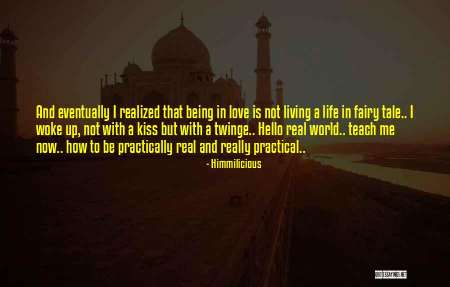 Fairy Tale World Quotes By Himmilicious Fairy Tale World Quotes By Himmilicious