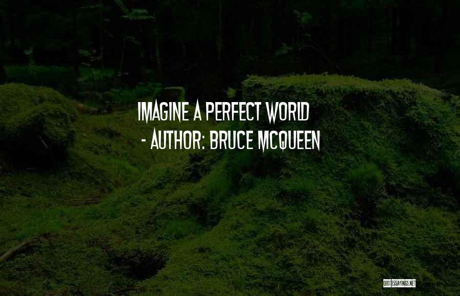 Fairy Tales And Dragons Quotes By Bruce McQueen