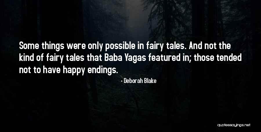 Fairy Tales And Dragons Quotes By Deborah Blake