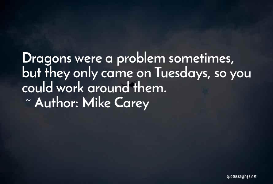Fairy Tales And Dragons Quotes By Mike Carey