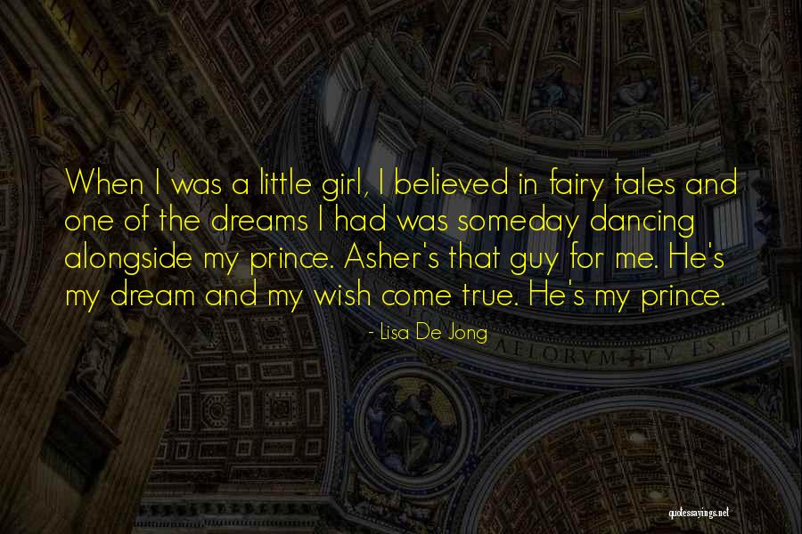 Fairy Tales And Dreams Quotes By Lisa De Jong