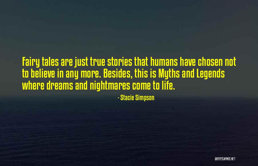 Fairy Tales And Dreams Quotes By Stacie Simpson