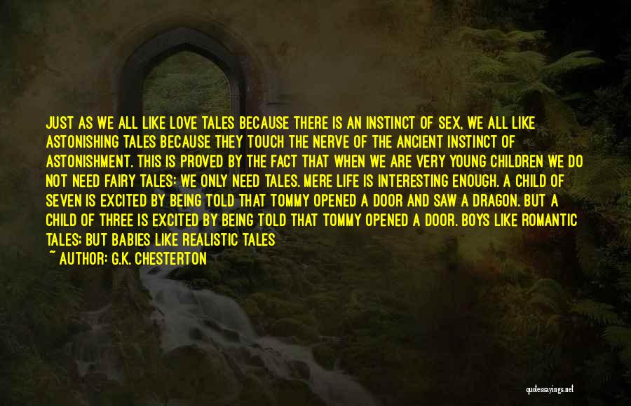 Fairy Tales And Love Quotes By G.K. Chesterton