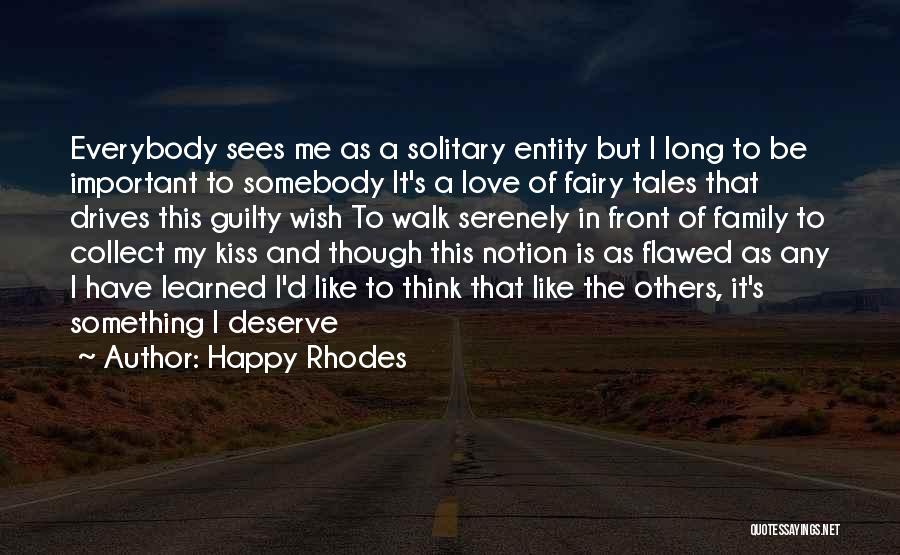 Fairy Tales And Love Quotes By Happy Rhodes