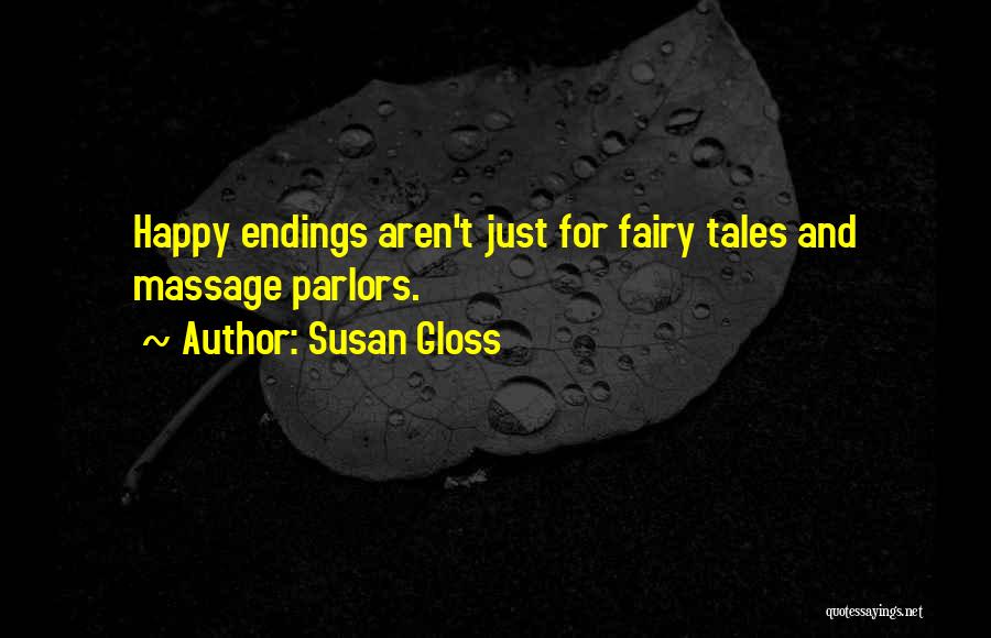 Fairy Tales And Love Quotes By Susan Gloss