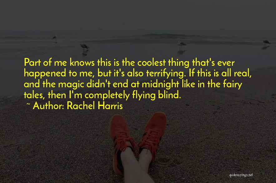 Fairy Tales And Magic Quotes By Rachel Harris