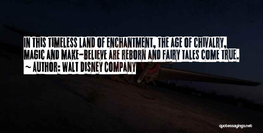 Fairy Tales And Magic Quotes By Walt Disney Company