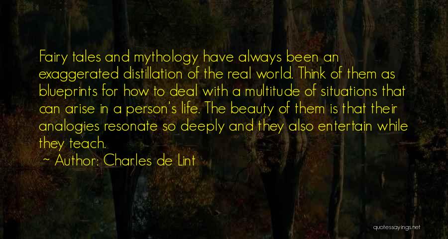 Fairy Tales And Real Life Quotes By Charles De Lint