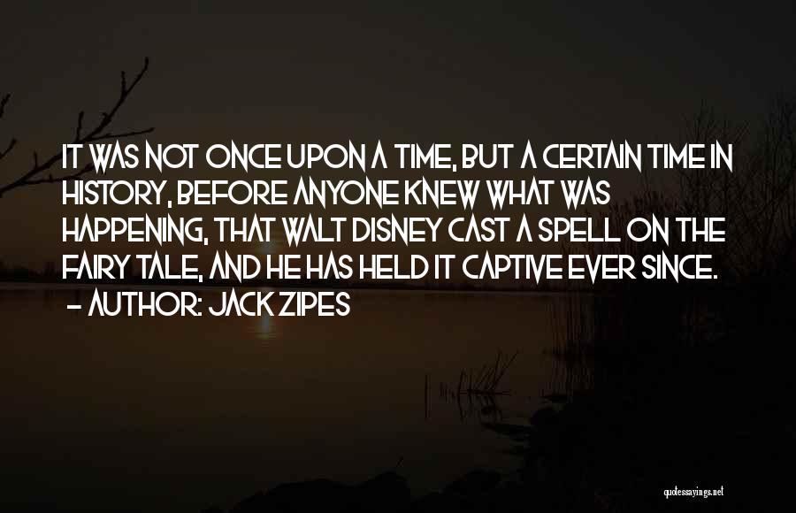 Fairy Tales Disney Quotes By Jack Zipes