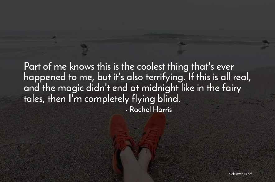Fairy Tales End Quotes By Rachel Harris Fairy Tales End Quotes By Rachel Harris