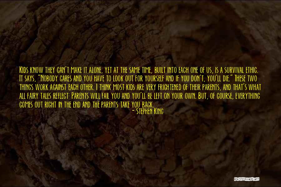 Fairy Tales End Quotes By Stephen King Fairy Tales End Quotes By Stephen King