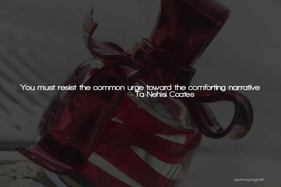 Fairy Tales End Quotes By Ta-Nehisi Coates Fairy Tales End Quotes By Ta-Nehisi Coates