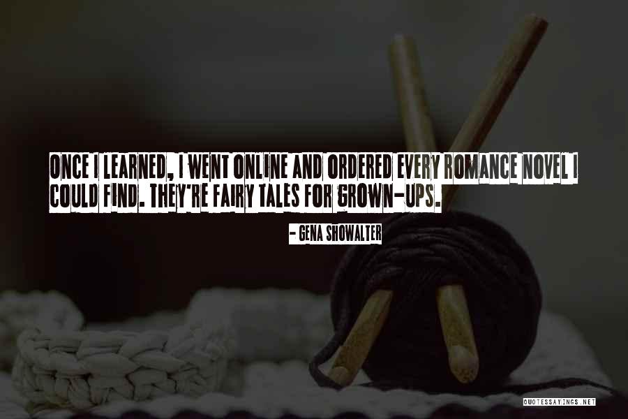 Fairy Tales Escapism Quotes By Gena Showalter Fairy Tales Escapism Quotes By Gena Showalter
