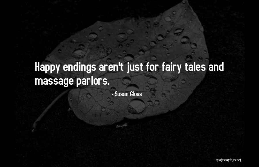 Fairy Tales Inspirational Quotes By Susan Gloss